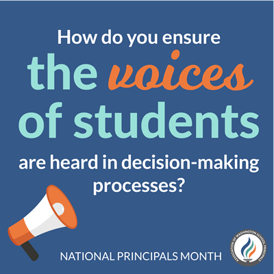 National Principals Month graphic: ‘How do you ensure the voices of students are heard?’ with a megaphone icon and AWSP logo.